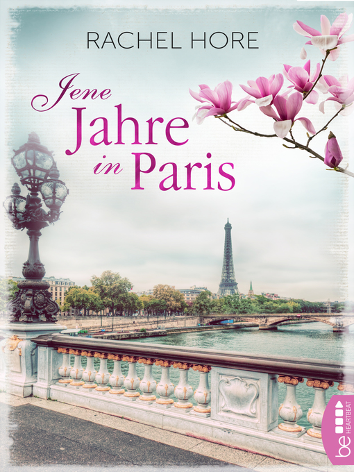 Titeldetails für Jene Jahre in Paris nach Rachel Hore - Verfügbar